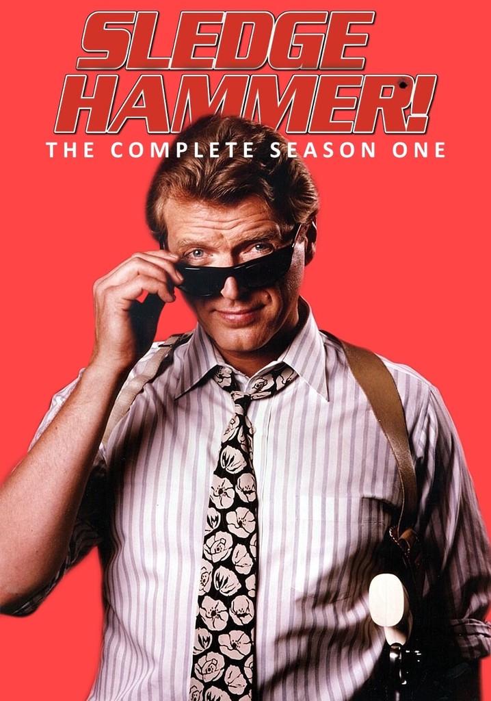 Sledge Hammer! Season 1 watch episodes streaming online